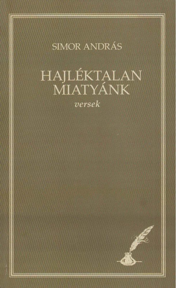 SIMOR ANDRÁS - Hajléktalan miatyánk [antikvár]