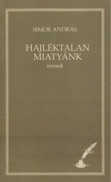 SIMOR ANDRÁS - Hajléktalan miatyánk [antikvár]