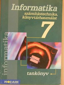 Dr. Kokas Károly - Informatika 7. [antikvár]