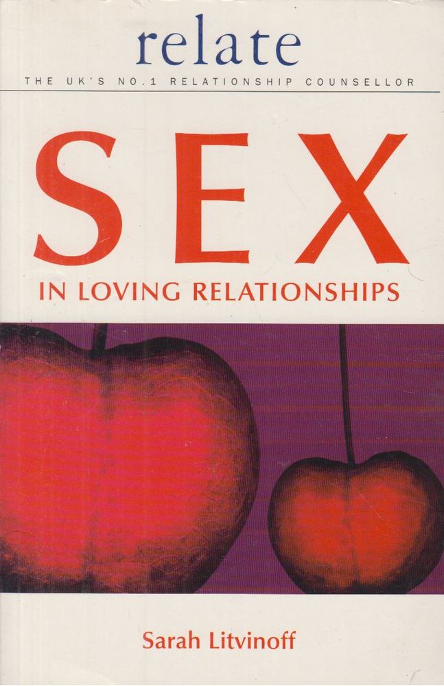 Sarah Litvinoff - Sex in loving relationships [antikvár]