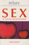 Sarah Litvinoff - Sex in loving relationships [antikvár]