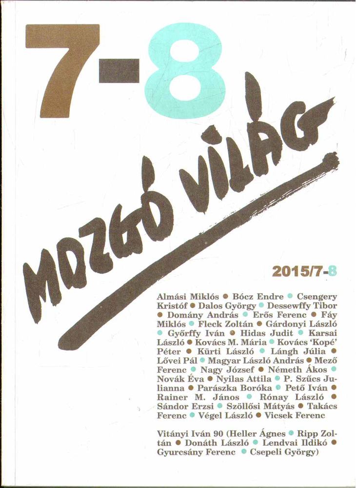 P. Szűcs Julianna - Mozgó Világ 2015/7-8 [antikvár]