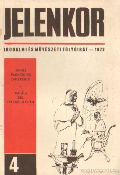 PÁKOLITZ ISTVÁN - Jelenkor 1972/4 [antikvár]