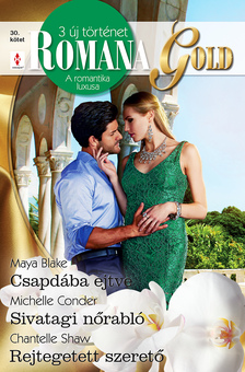 Chantelle Shaw - Romana Gold 30. [eKönyv: epub, mobi]