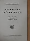 Schultz Alwin - Bevezetés a művészetbe [antikvár]