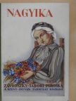 Závodszky-Tábori Piroska - Nagyika [antikvár]