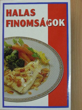 Oriskó Ferenc - Halas finomságok [antikvár]