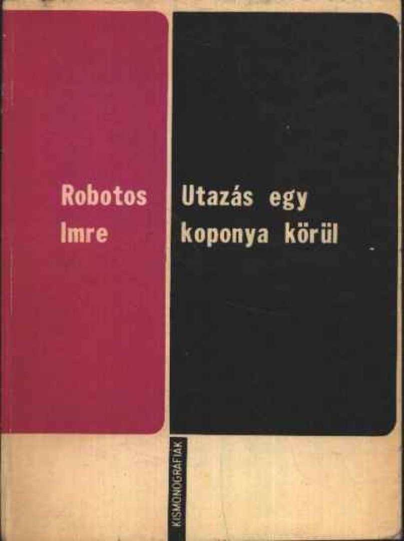 ROBOTOS IMRE - Utazás egy koponya körül [antikvár]