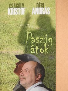 Cságoly Kristóf - Paszig átok (dedikált példány) [antikvár]
