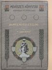 Dr. Darvai Móricz - Benvenuto Cellini élete és művei [antikvár]