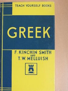 F. Kinchin Smith - Greek [antikvár]