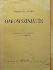 Tömörkény István - Három színjáték [antikvár]