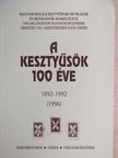 Cserháti Lajos - A kesztyűsök 100 éve [antikvár]