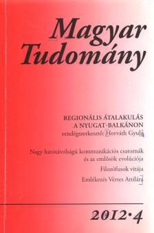 CSÁNYI VILMOS - Magyar Tudomány 2012/4. [antikvár]