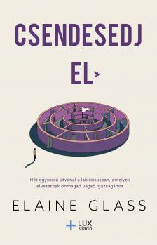Elaine Glass - Csendesedj el [eKönyv: epub, mobi]