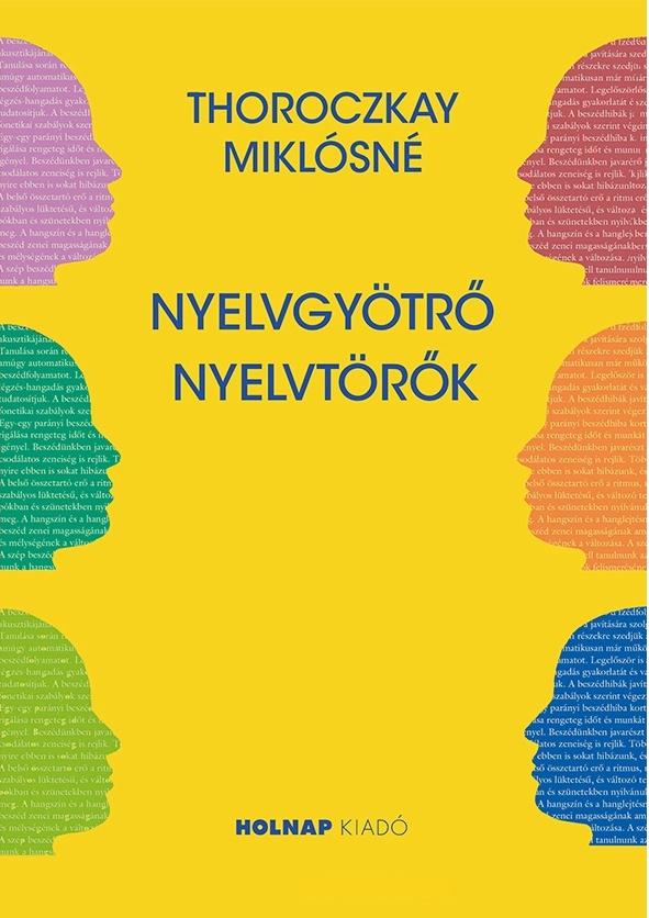 Thoroczkay Miklósné - Nyelvgyötrő nyelvtörő