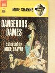 Bruno Fischer - Dangerous Dames [antikvár]