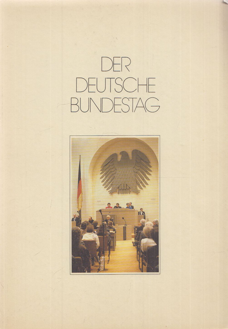 Gerhard Zwoch, Carl-Christian Kaiser, Wolfgang Zeh - Der Deutsche Bundestag [antikvár]