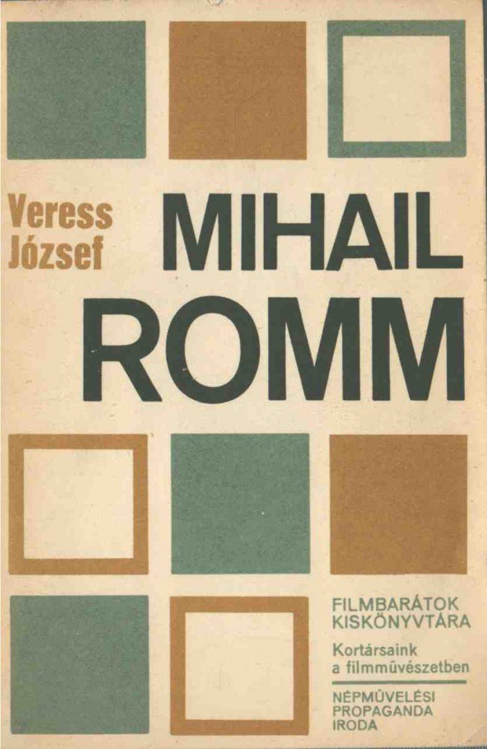 VERESS JÓZSEF - Mihail Romm [antikvár]
