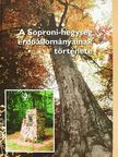 Mollayné Madas Gabriella - A Soproni-hegység erdőállományainak története [antikvár]
