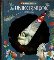 Zseblámpával - Az unikornisok nyomában