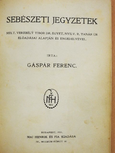 Gáspár Ferenc - Sebészeti jegyzetek [antikvár]