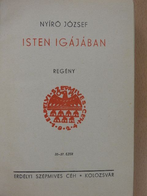 Nyírő József - Isten igájában I-II. [antikvár]