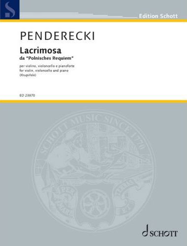PENDERECKI - LACRIMOSA DA "POLNISCHES REQUIEM" PER VIOLINO, VCELLO AND PIANOFORTE