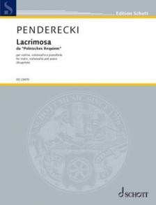 PENDERECKI - LACRIMOSA DA "POLNISCHES REQUIEM" PER VIOLINO, VCELLO AND PIANOFORTE
