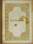 Adolf Venturi - Die Madonna [antikvár]