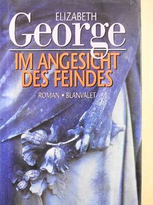 Elizabeth George - Im Angesicht des Feindes [antikvár]