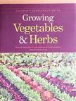 Taunton's Complete Guide to Growing Vegetables & Herbs [antikvár]
