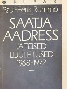 Paul-Eerik Rummo - Saatja aadress ja teised luuletused 1968-1972 [antikvár]