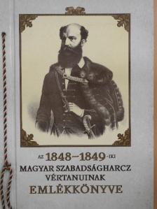 Az 1848-1849-iki Magyar Szabadságharcz vértanuinak emlékkönyve [antikvár]