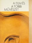 Alberto Cavalcanti - A film és a többi művészet [antikvár]