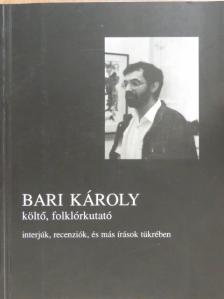 Ágh István - Bari Károly - interjúk, recenziók, és más írások tükrében [antikvár]