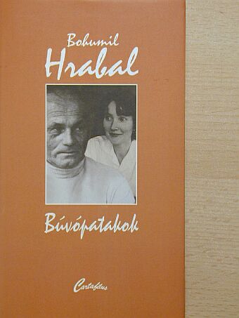 Bohumil Hrabal - Búvópatakok [antikvár]