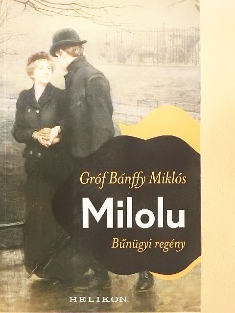 gróf Bánffy Miklós - Milolu [antikvár]