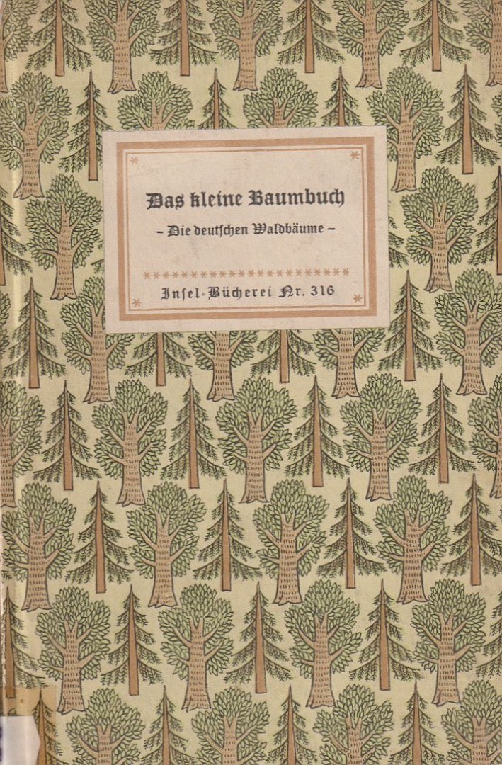 Friedrich Schnack - Das kleine Baumbuch [antikvár]
