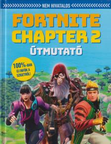 Nem hivatalos Fortnite Chapter 2 útmutató [antikvár]