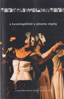 Makkai Bence - A buszmegállótól a játszma végéig [antikvár]