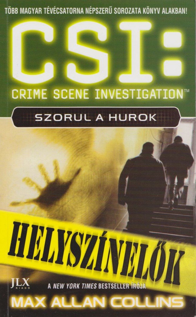 Max Allan Collins - Szorul a hurok [antikvár]