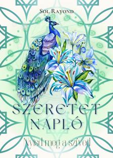 Sol Rayond - Szeretetnapló
