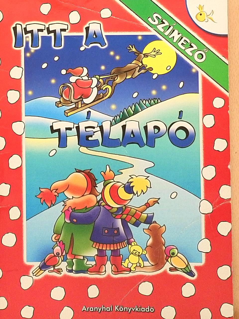 Itt a télapó [antikvár]