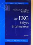 Andrew R. Houghton - Az EKG helyes értelmezése [antikvár]