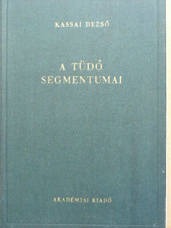 Dr. Kassai Dezső - A tüdő segmentumai I-II. [antikvár]