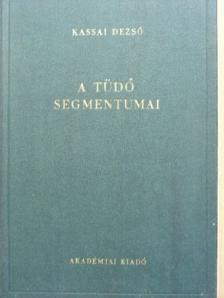 Dr. Kassai Dezső - A tüdő segmentumai I-II. [antikvár]