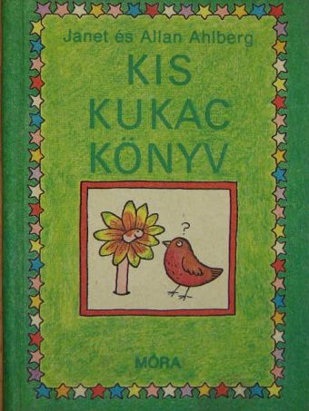 Allan Ahlberg - Kis kukac könyv [antikvár]