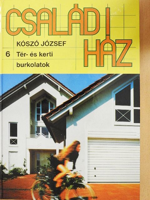 Kószó József - Családi ház 6. [antikvár]