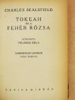 Charles Sealsfield - Tokeah és a Fehér Rózsa [antikvár]